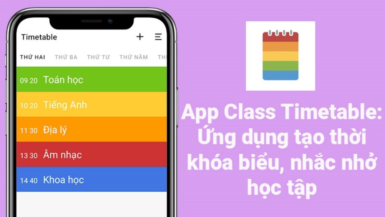 Class Timetable: App tạo thời khóa biểu 